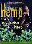 Emperor of Hemp, every revolution needs a hero!